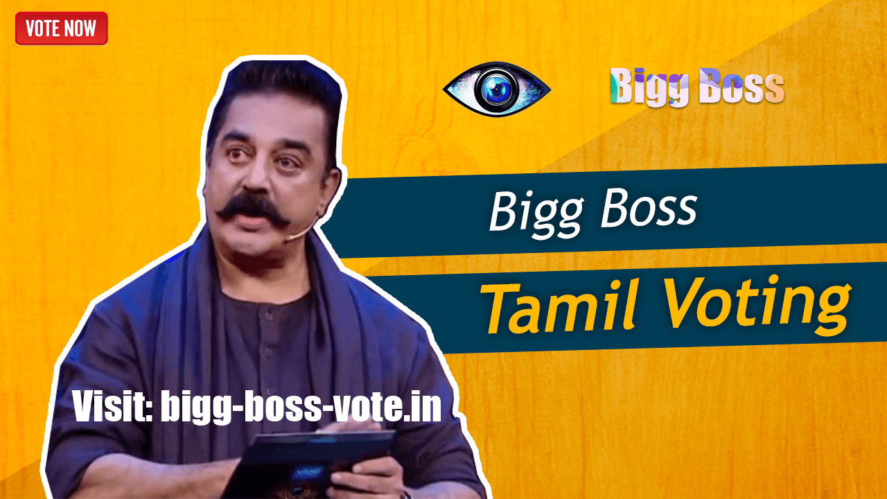 Bigg Boss 4 Tamil Vote Online Voting Result Bigg Boss Vote Bigg boss tamil season 4 is currently rolling on the television with full swing. bigg boss 4 tamil vote online voting